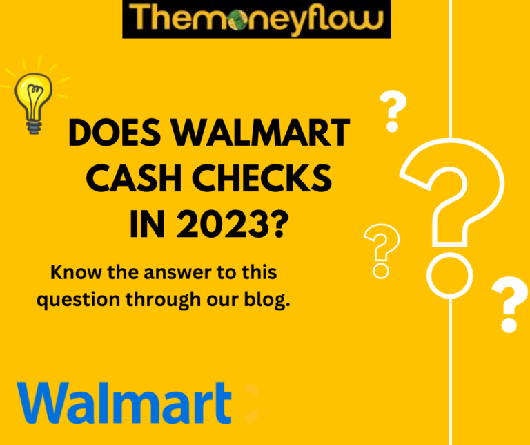 Does Walmart Cash Checks in 2023?