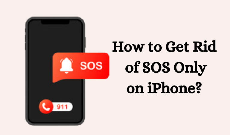 How to Get Rid of SOS Only on iPhone?