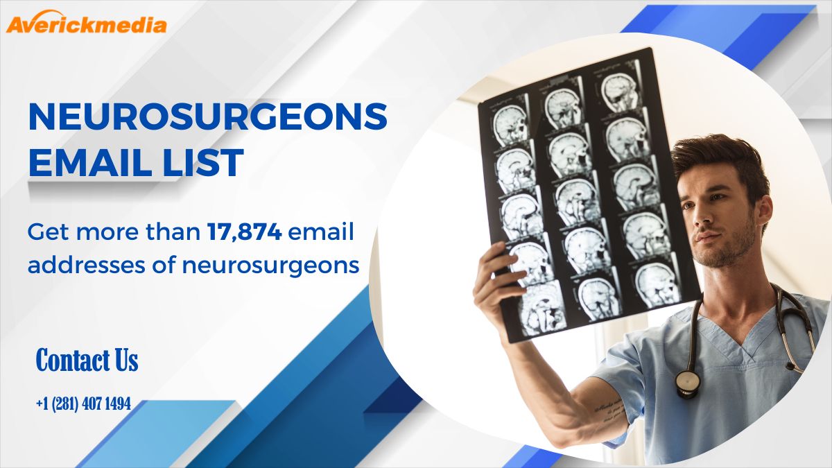 Neurosurgeons Email List contact details by averickmedia
