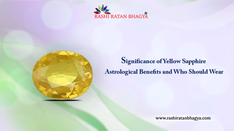 Significance of Yellow Sapphire -Astrological Benefits and Who Should Wear?
