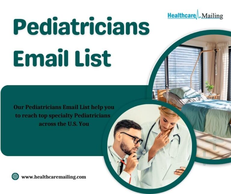 The Role of Pediatricians Email List Personalization in Enhancing Patient Engagement and Loyalty