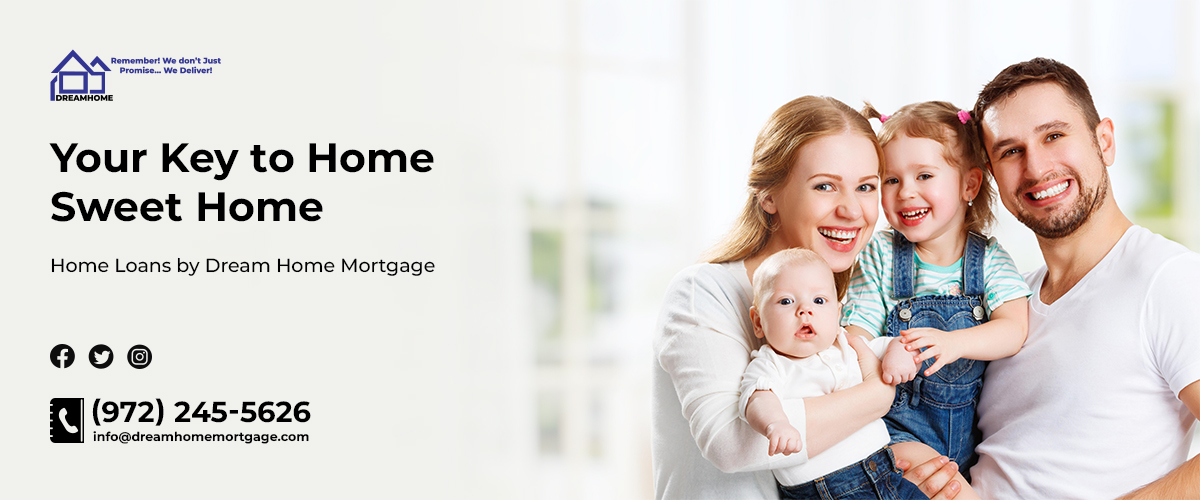 Home Loans by Dream Home Mortgage