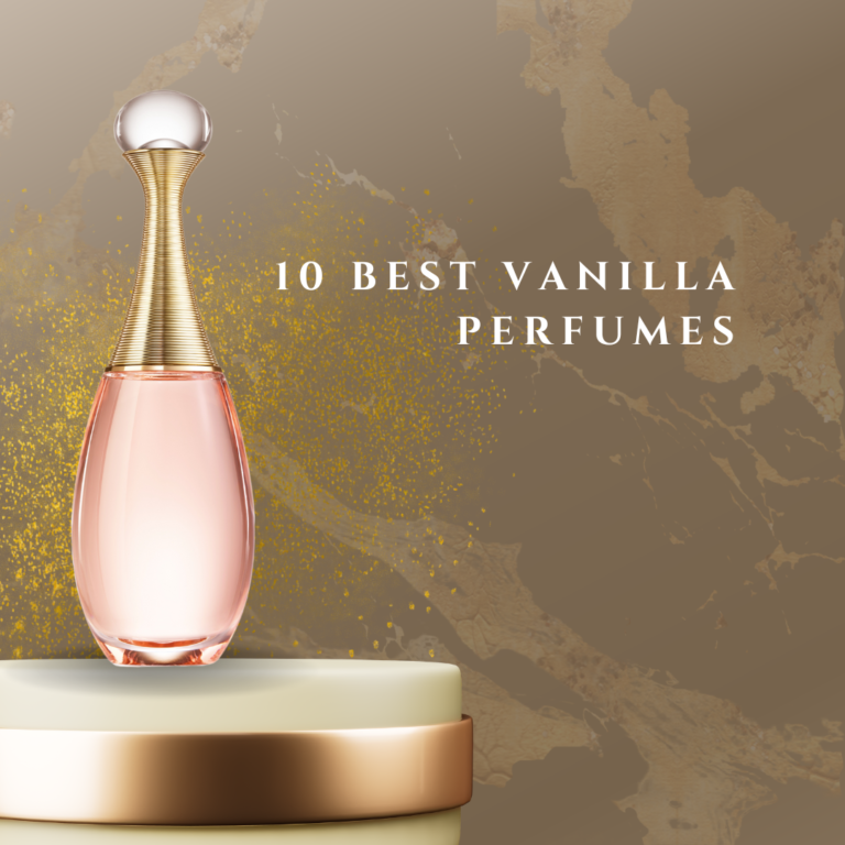 10 Best Vanilla Perfumes