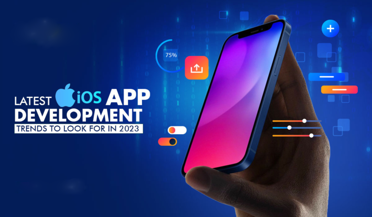 Top iOS App Development Trends to Follow in 2023