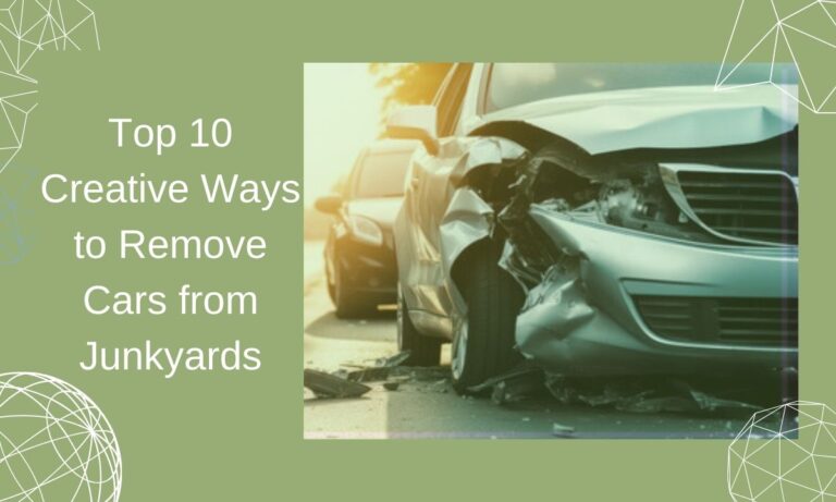 Top 10 Creative Ways to Remove Cars from Junkyards