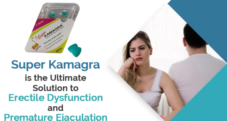 What is Super Kamagra and How Does It Work?